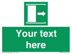 Custom sign safe condition Door slides right to open